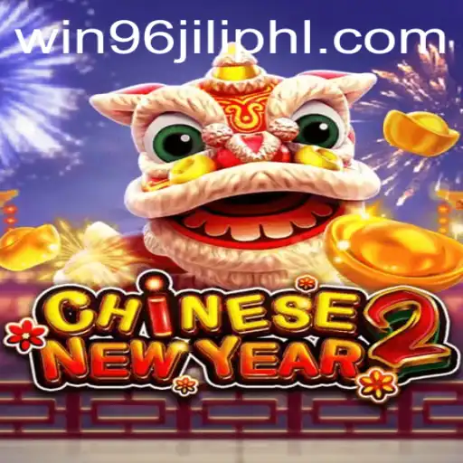 Discover CHINESENEWYEAR2: An Immersive Gaming Experience with WIN96JILI